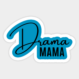 Drama Mama Sticker